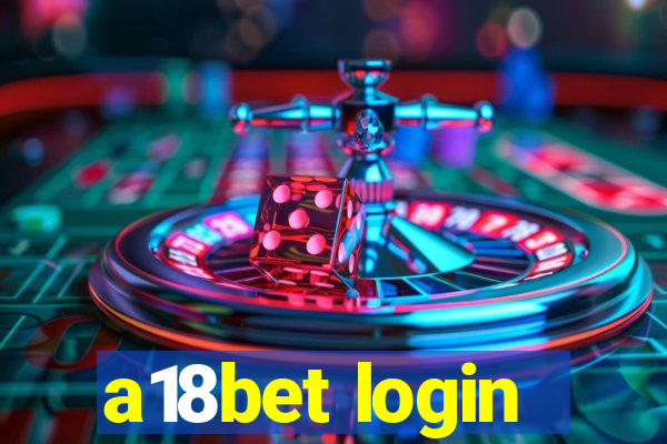 a18bet login